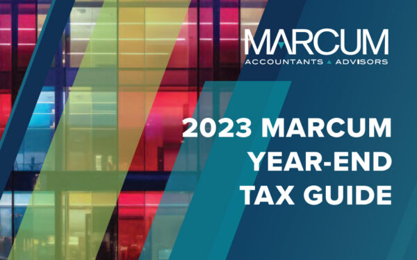 Marcum LLP Unveils Comprehensive 2023 Year-End Tax Guide Marcum LLP Unveils Comprehensive 2023 Year-End Tax Guide